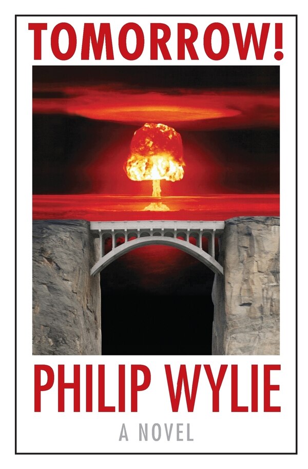 Tomorrow by Philip Wylie, Paperback | Indigo Chapters