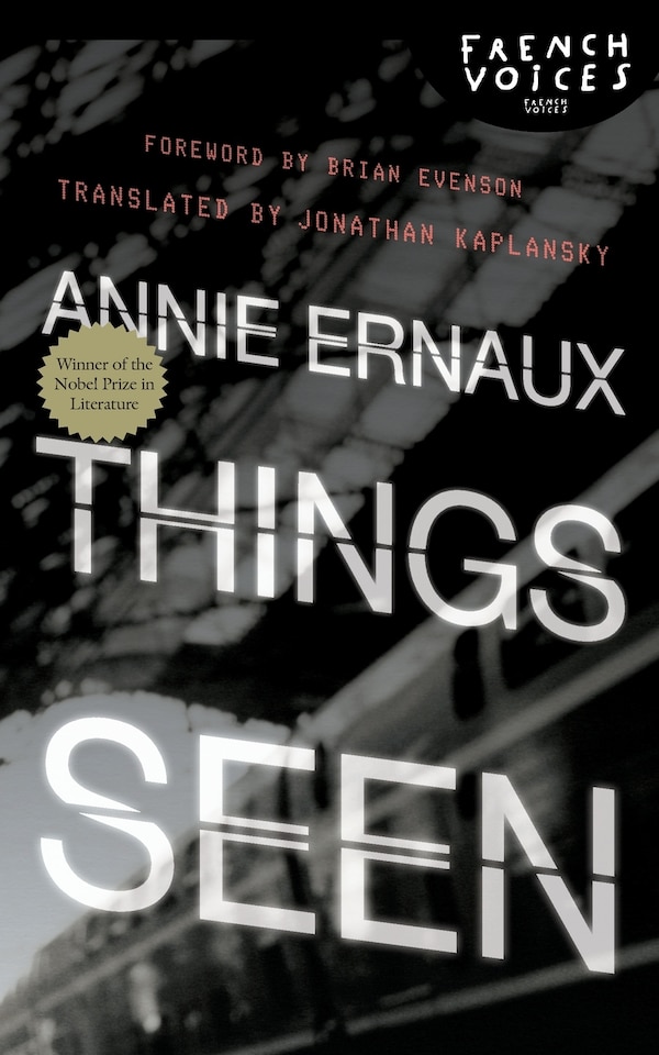 Things Seen by ANNIE ERNAUX, Paperback | Indigo Chapters