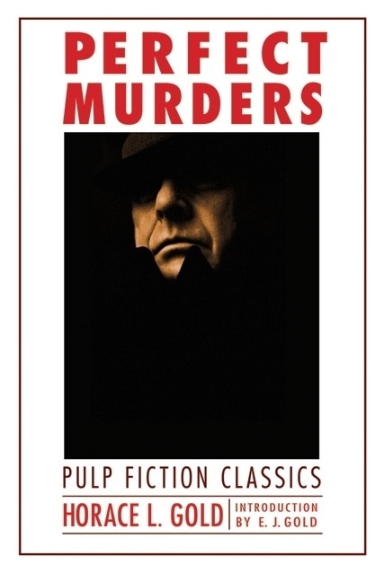 Perfect Murders by Horace L. Gold, Paperback | Indigo Chapters
