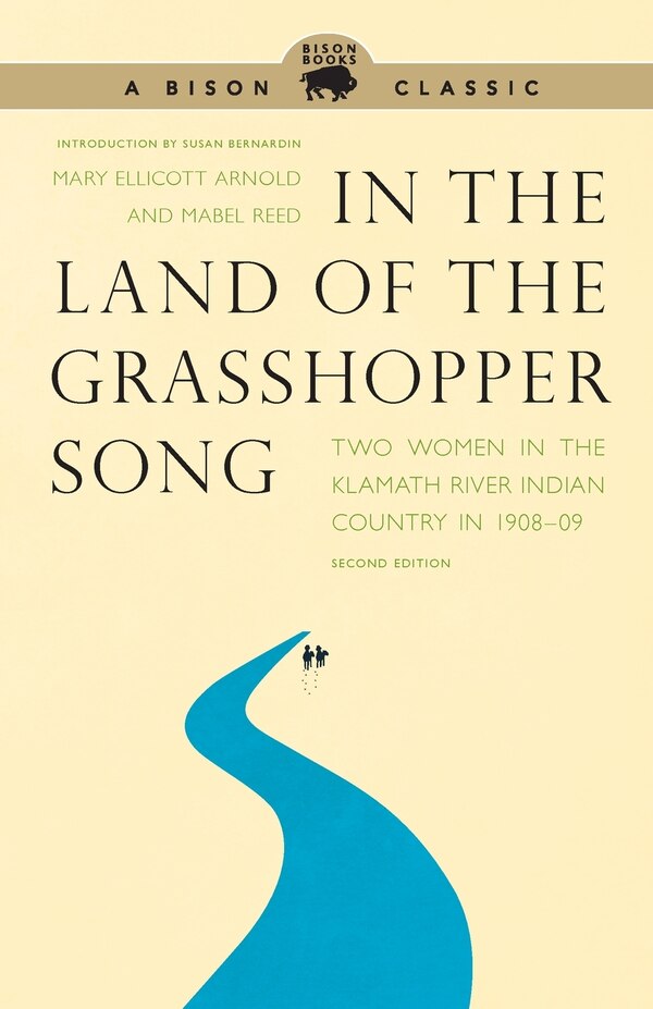 In the Land of the Grasshopper Song by Mary Ellicott Arnold, Paperback | Indigo Chapters