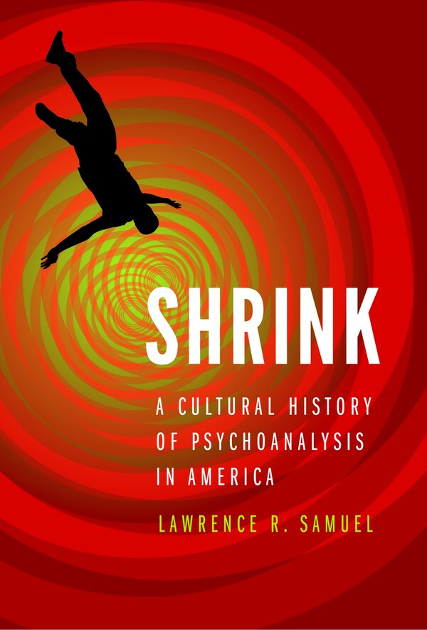 Shrink by Lawrence R. Samuel, Hardcover | Indigo Chapters