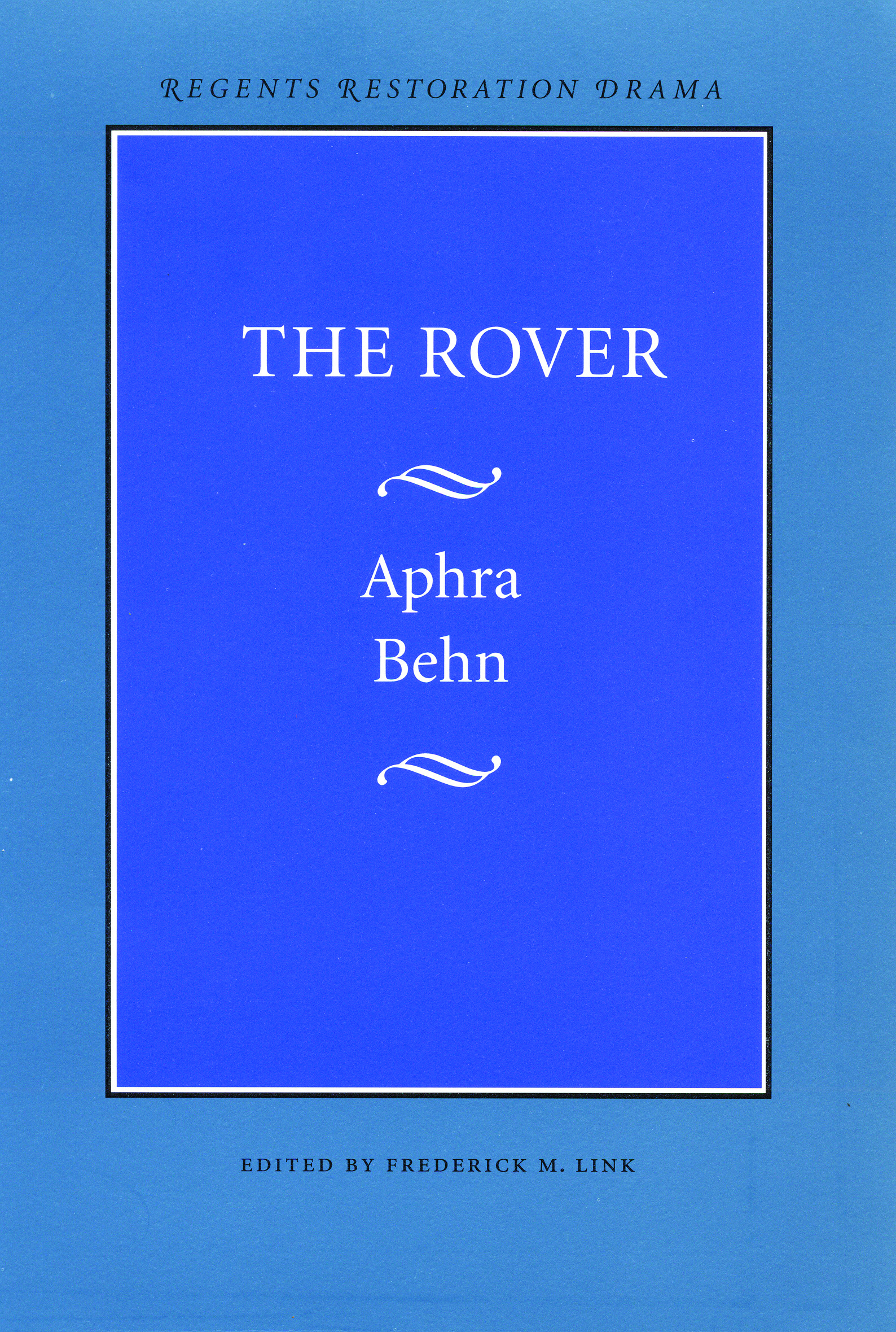 The Rover by Aphra Behn, Paperback | Indigo Chapters