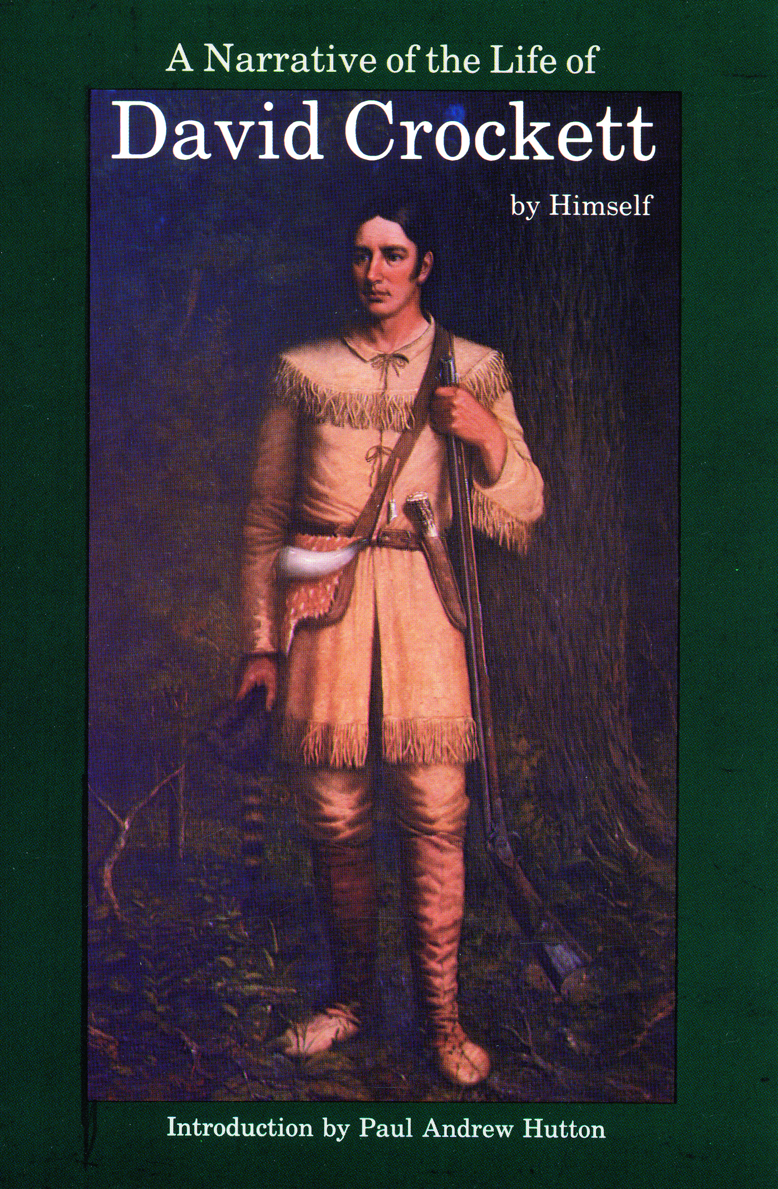 A Narrative of the Life of David Crockett of the State of Tennessee, Paperback | Indigo Chapters