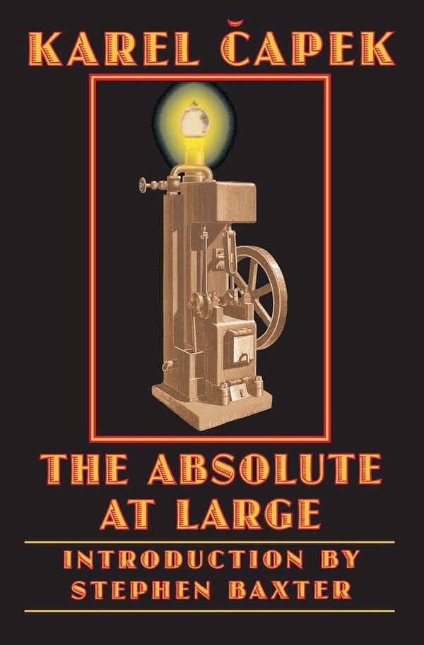 The Absolute at Large by Karel Capek, Paperback | Indigo Chapters