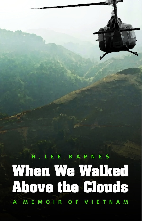 When We Walked Above the Clouds by H. Lee Barnes, Paperback | Indigo Chapters