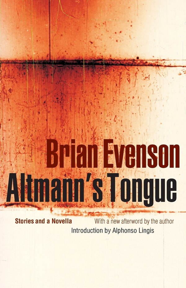 Altmann's Tongue by Brian Evenson, Paperback | Indigo Chapters