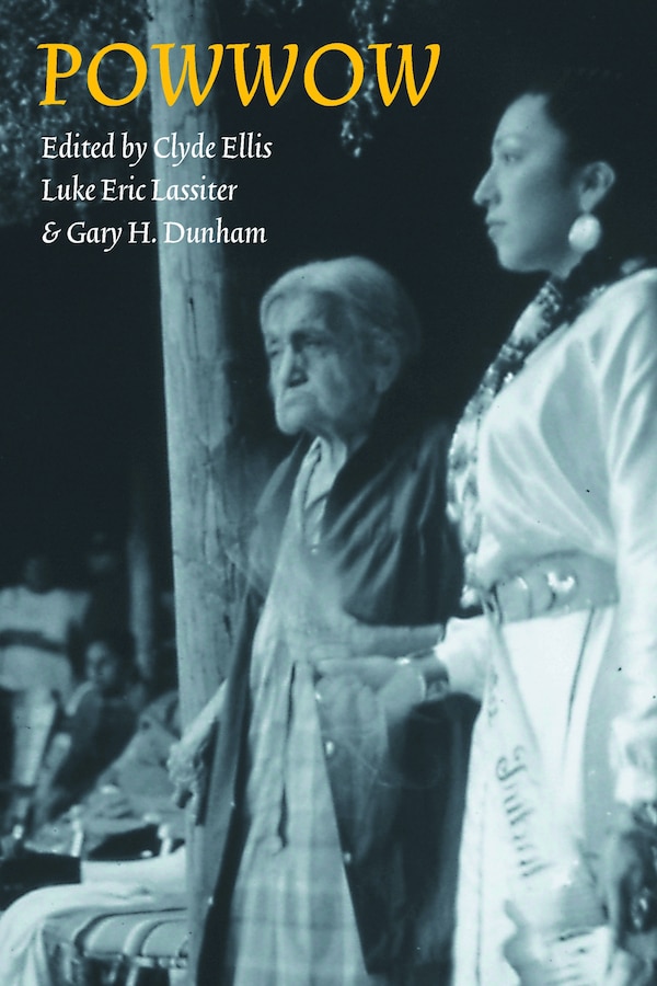 Powwow by Clyde Ellis, Paperback | Indigo Chapters