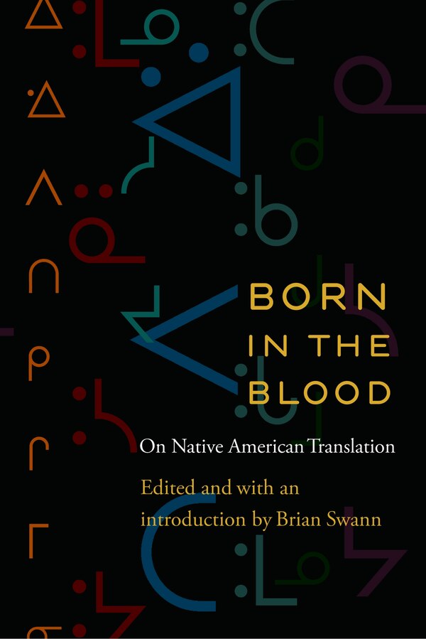 Born in the Blood by Brian Swann, Paperback | Indigo Chapters