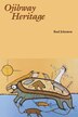 Ojibway Heritage by Basil Johnston, Paperback | Indigo Chapters