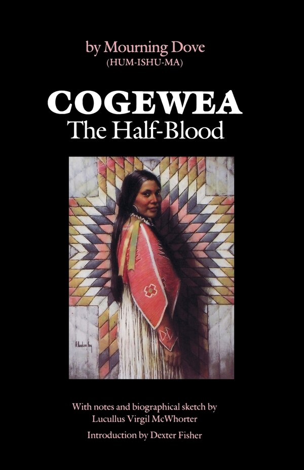 Cogewea The Half Blood by Mourning Mourning Dove, Paperback | Indigo Chapters