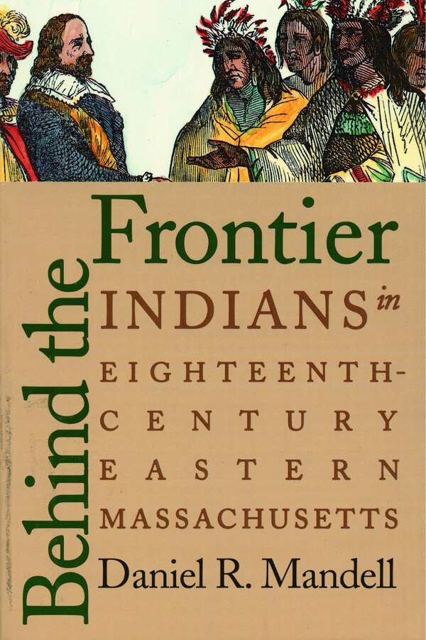 Behind the Frontier by Daniel R. Mandell, Paperback | Indigo Chapters