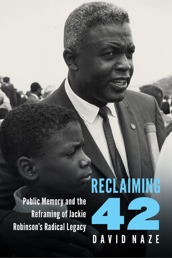 Reclaiming 42 by David Naze, Hardcover | Indigo Chapters