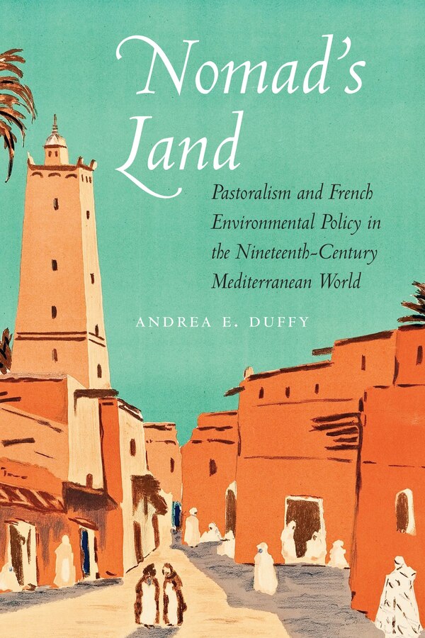 Nomad's Land by Andrea E. Duffy, Hardcover | Indigo Chapters