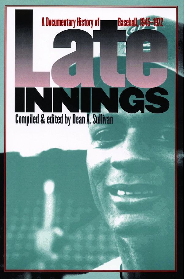 Late Innings by Dean A. Sullivan, Paperback | Indigo Chapters