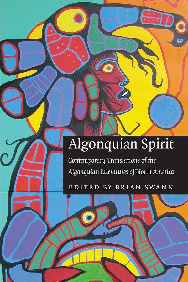 Algonquian Spirit by Brian Swann, Paperback | Indigo Chapters