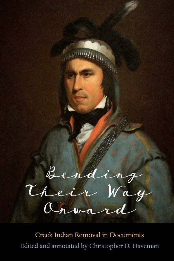 Bending Their Way Onward by Christopher D. Haveman, Hardcover | Indigo Chapters
