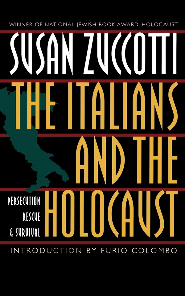 The Italians and the Holocaust by Susan Zuccotti, Paperback | Indigo Chapters