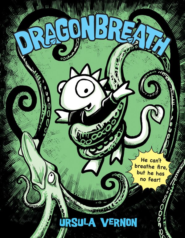 Dragonbreath by Ursula Vernon, Paper over Board | Indigo Chapters