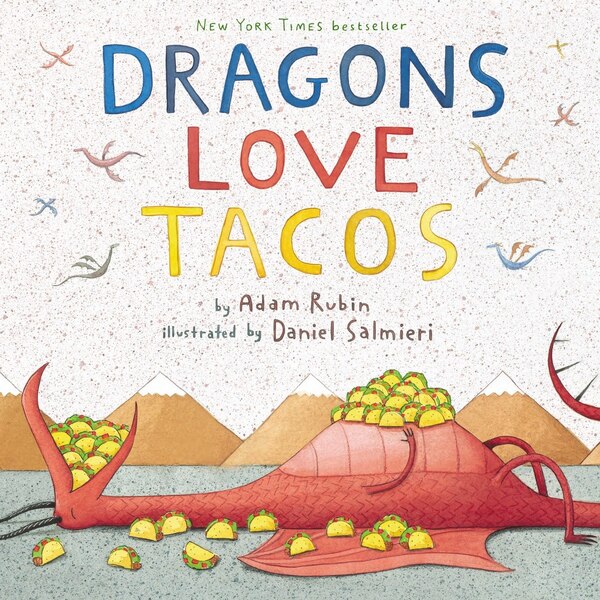 Dragons Love Tacos by Adam Rubin, Hardcover | Indigo Chapters