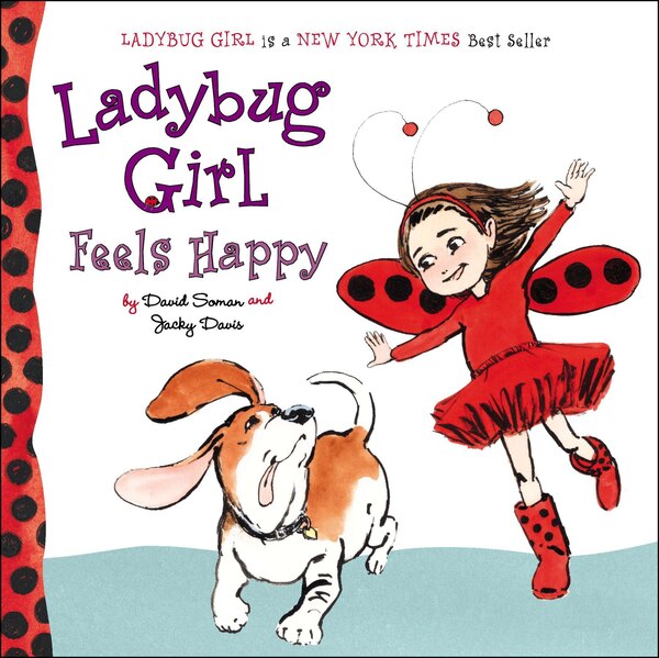 Ladybug Girl Feels Happy by Jacky Davis, Board Book | Indigo Chapters