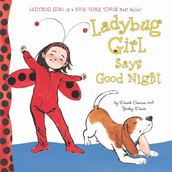 Ladybug Girl Says Good Night by Jacky Davis, Board Book | Indigo Chapters