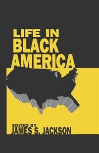 Life in Black America by James S. Jackson, Paperback | Indigo Chapters