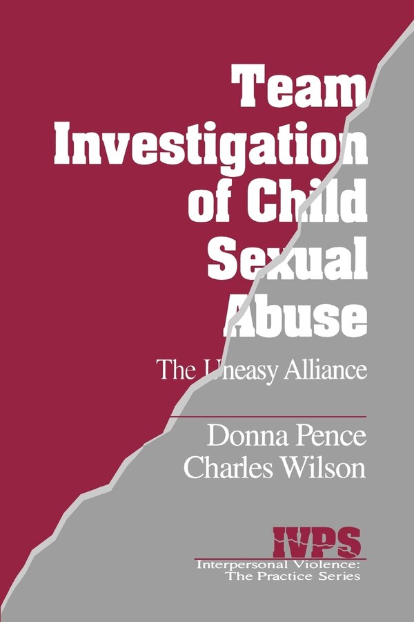 Team Investigation Of Child Sexual Abuse by Donna Pence, Paperback | Indigo Chapters