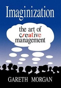 Imaginization by Gareth Morgan, Hardcover | Indigo Chapters