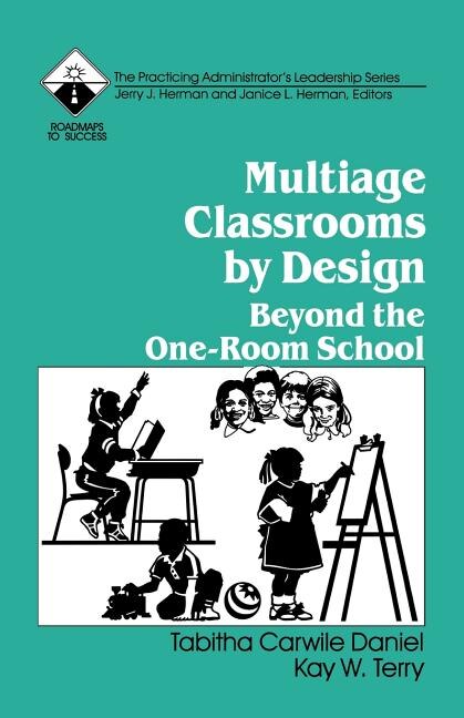 Multiage Classrooms by Design by Tabitha Daniel, Paperback | Indigo Chapters
