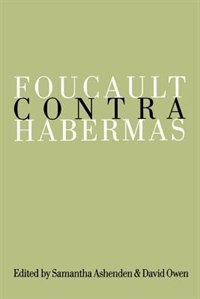 Foucault Contra Habermas by Samantha Ashenden, Paperback | Indigo Chapters