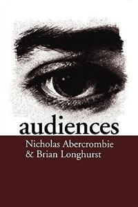 Audiences by Nicholas Abercrombie, Hardcover | Indigo Chapters