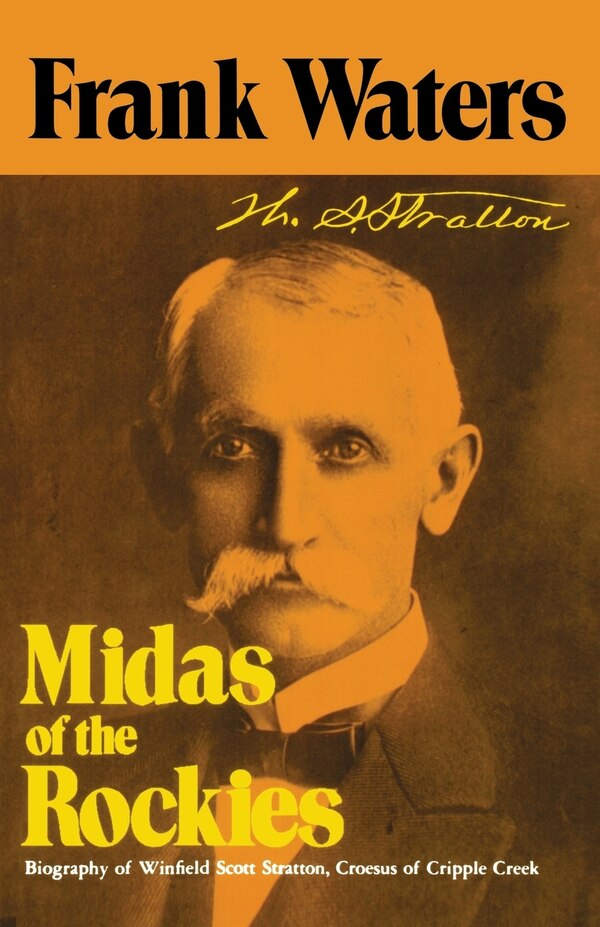Midas of the Rockies by Frank Waters, Paperback | Indigo Chapters