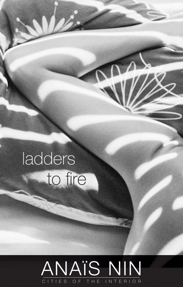 Ladders to Fire by Anaïs Nin, Paperback | Indigo Chapters