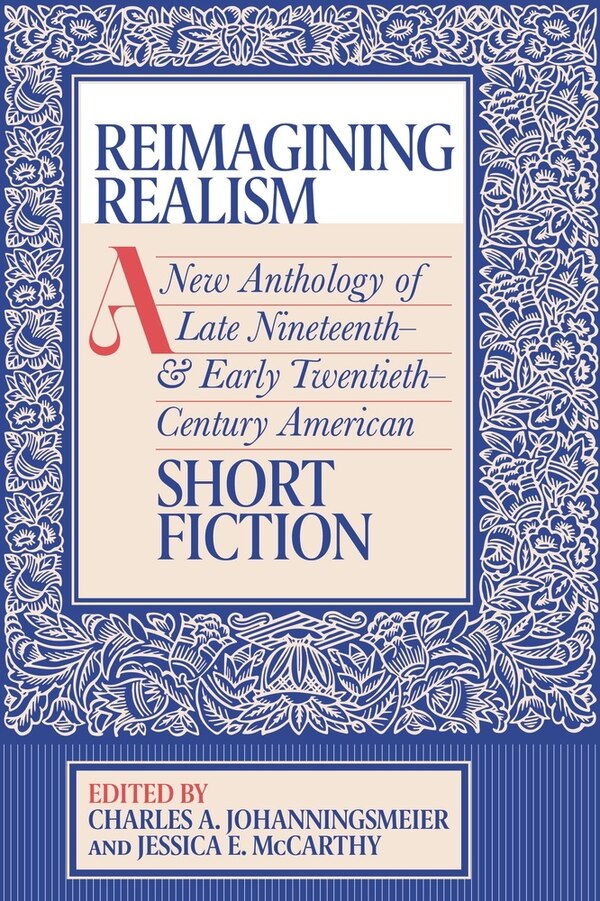 Reimagining Realism by Charles A. Johanningsmeier, Paperback | Indigo Chapters