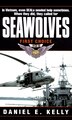 Seawolves by Daniel E. Kelly, Mass Market Paperback | Indigo Chapters