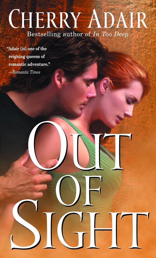 Out of Sight by Cherry Adair, Mass Market Paperback | Indigo Chapters