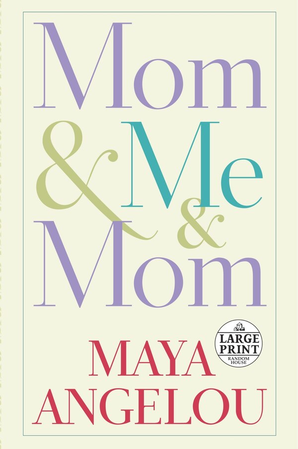 Mom & Me & Mom by Maya Angelou, Paperback | Indigo Chapters