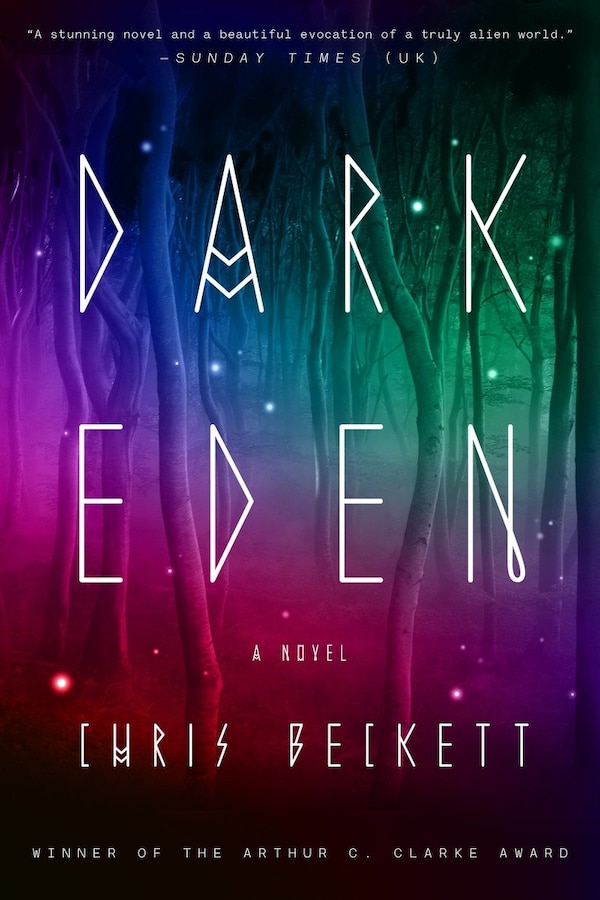 Dark Eden by Chris Beckett, Paperback | Indigo Chapters