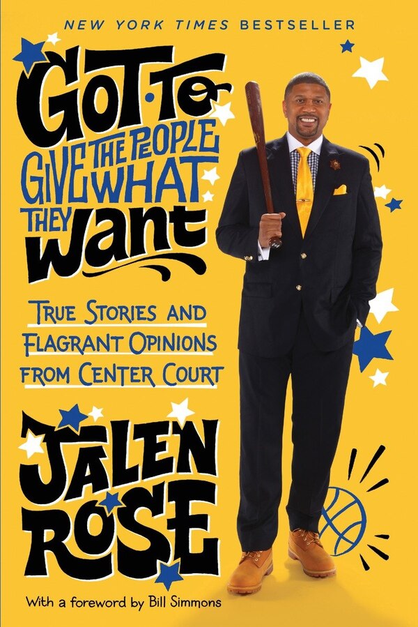 Got To Give The People What They Want by Jalen Rose, Hardcover | Indigo Chapters
