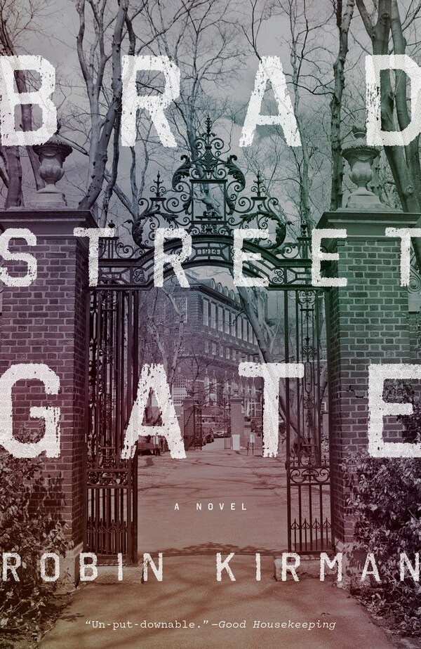 Bradstreet Gate by Robin Kirman, Paperback | Indigo Chapters