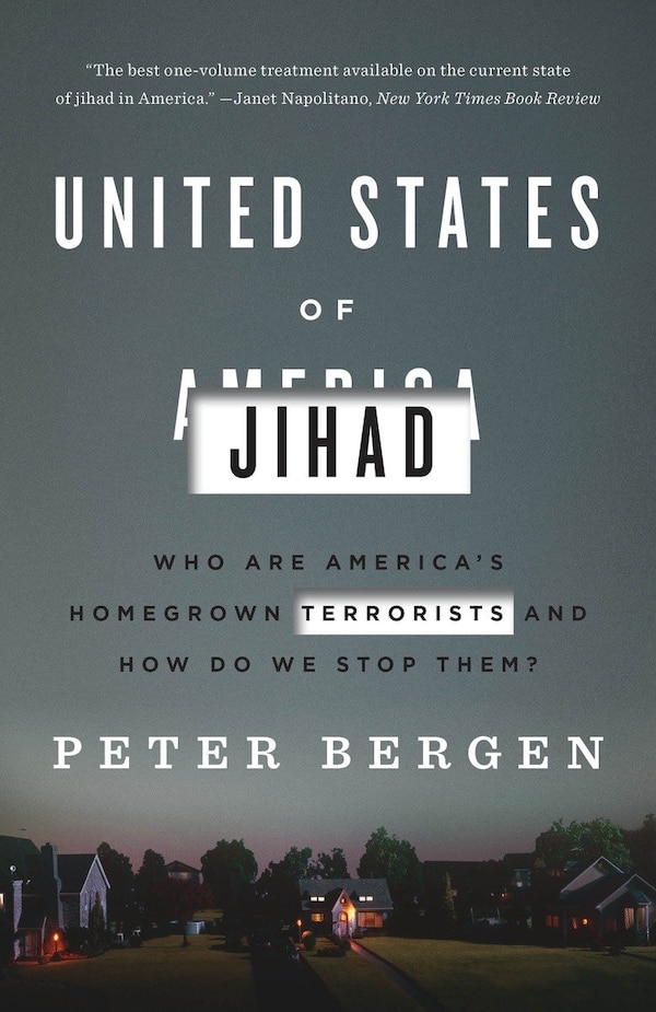United States Of Jihad by Peter Bergen, Paperback | Indigo Chapters