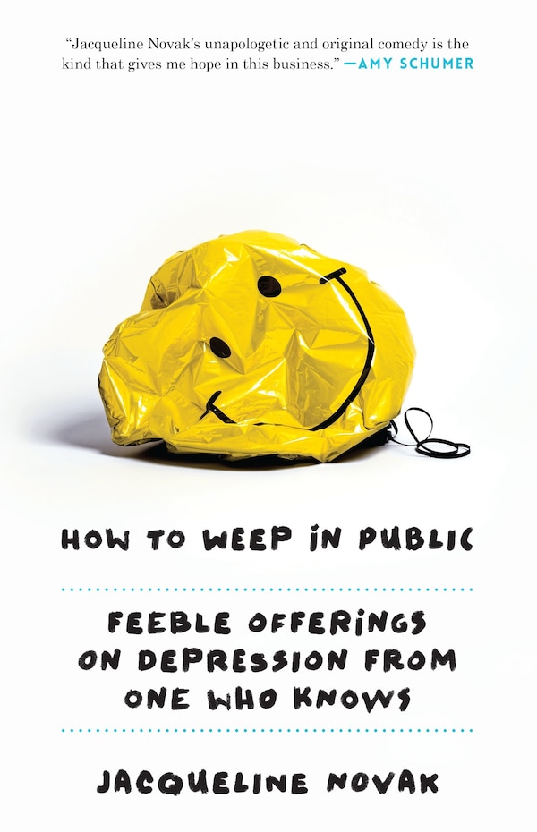 How To Weep In Public by Jacqueline Novak, Paperback | Indigo Chapters
