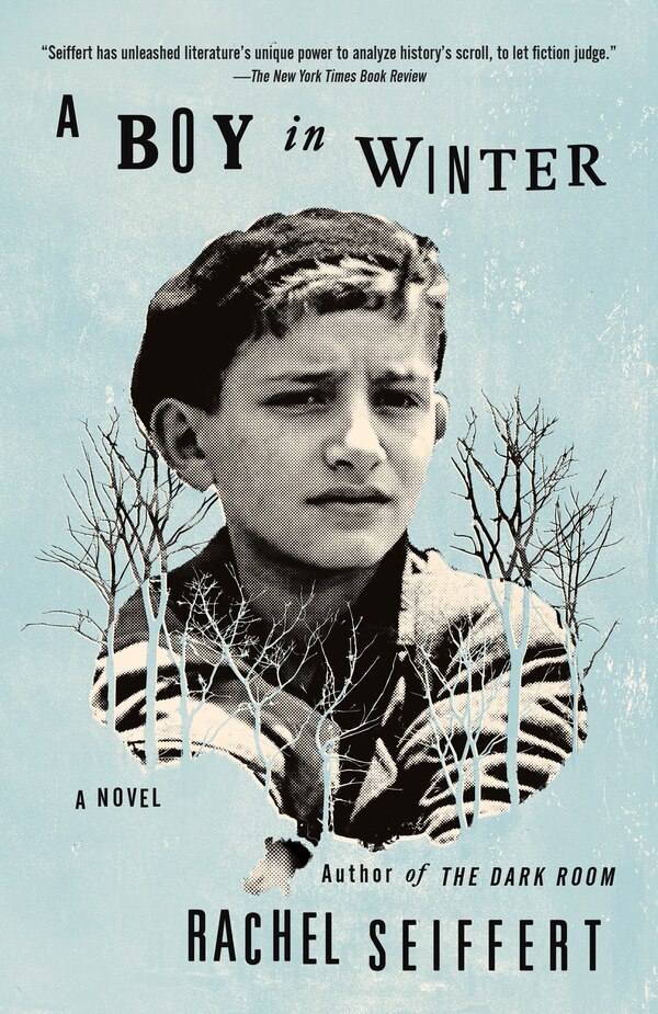 A Boy In Winter by Rachel Seiffert, Paperback | Indigo Chapters