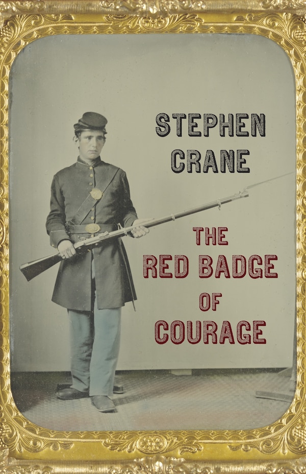 The Red Badge Of Courage by STEPHEN CRANE, Paperback | Indigo Chapters