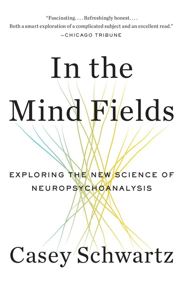 In The Mind Fields by Casey Schwartz, Paperback | Indigo Chapters