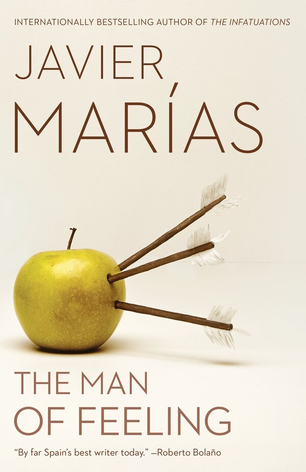 The Man Of Feeling by Javier Marías, Paperback | Indigo Chapters