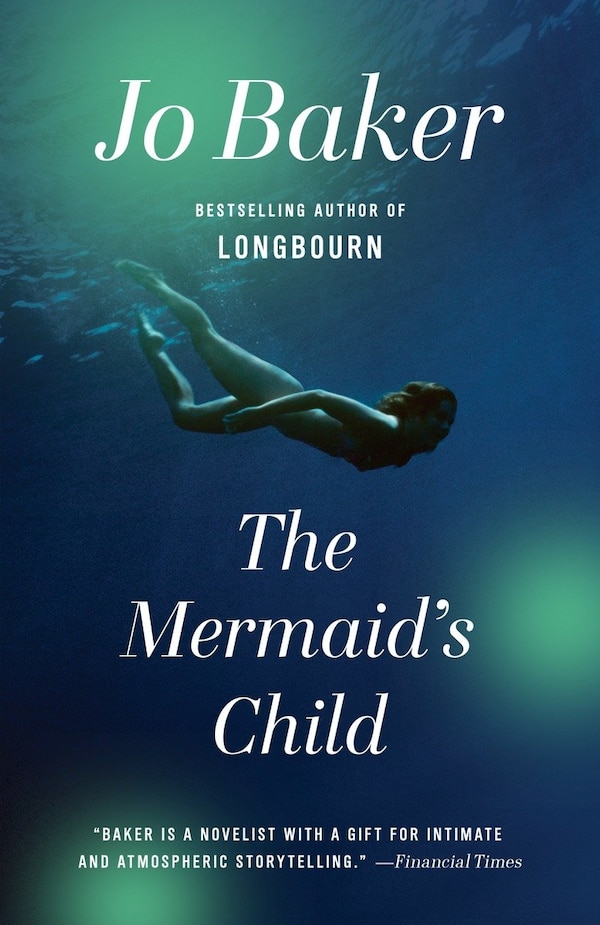 The Mermaid's Child by Jo Baker, Paperback | Indigo Chapters