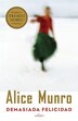 Demasiada felicidad / Too Much Happiness by Alice Munro, Paperback | Indigo Chapters