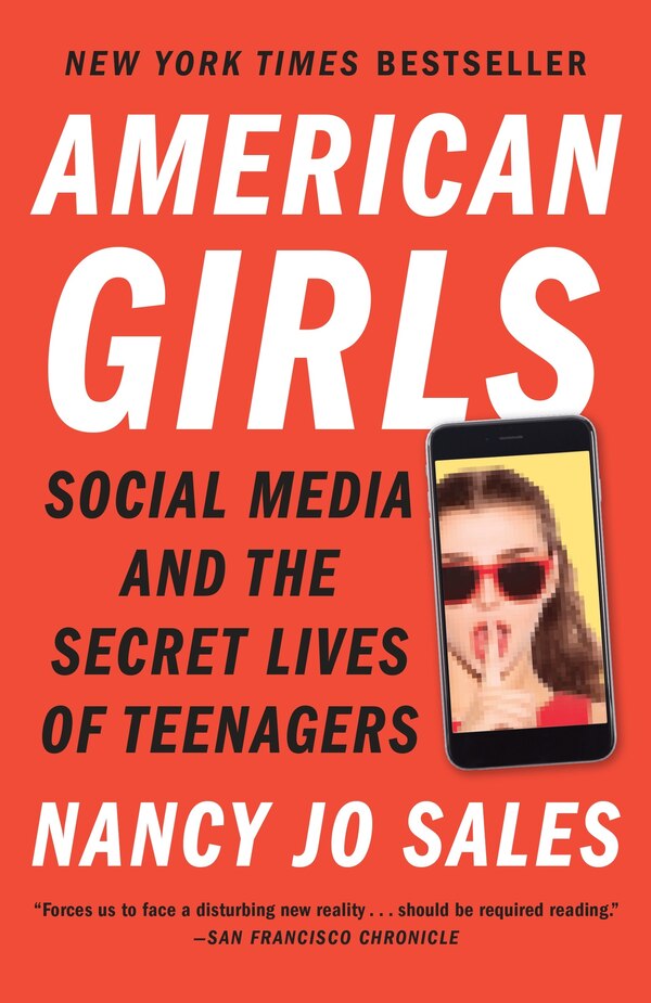 American Girls by Nancy Jo Sales, Paperback | Indigo Chapters