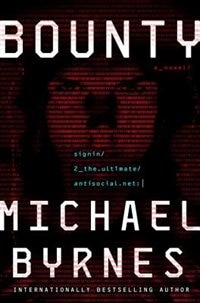 Bounty by Michael Byrnes, Hardcover | Indigo Chapters